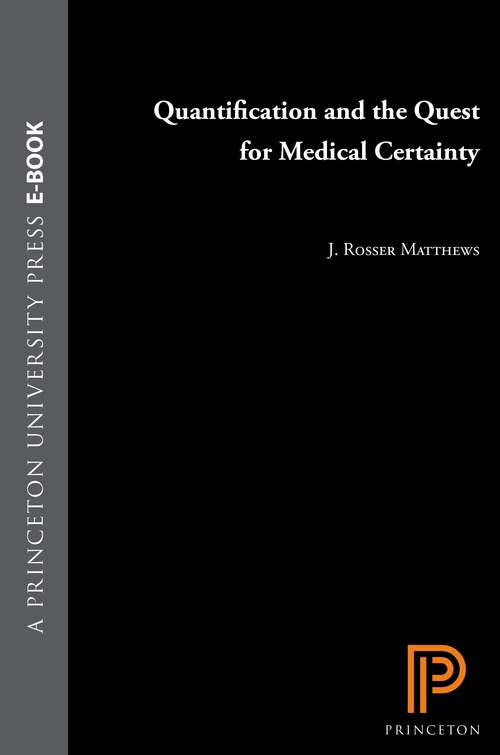 Book cover of Quantification and the Quest for Medical Certainty