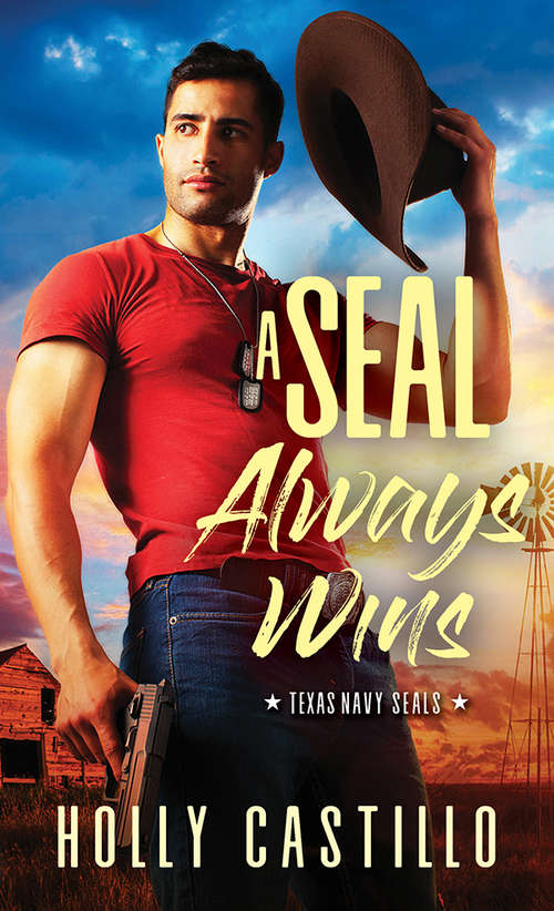 Book cover of A SEAL Always Wins (Texas Navy SEALs #2)