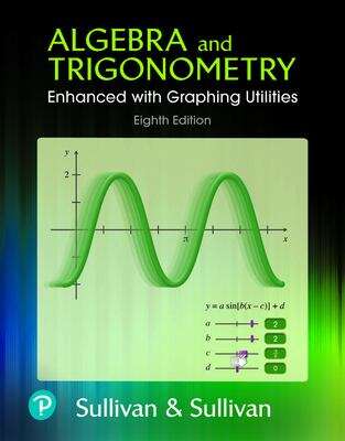 Book cover of Algebra And Trigonometry Enhanced With Graphing Utilities (Eighth Edition)