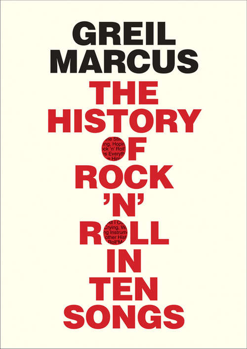 Book cover of History of Rock 'n' Roll in Ten Songs
