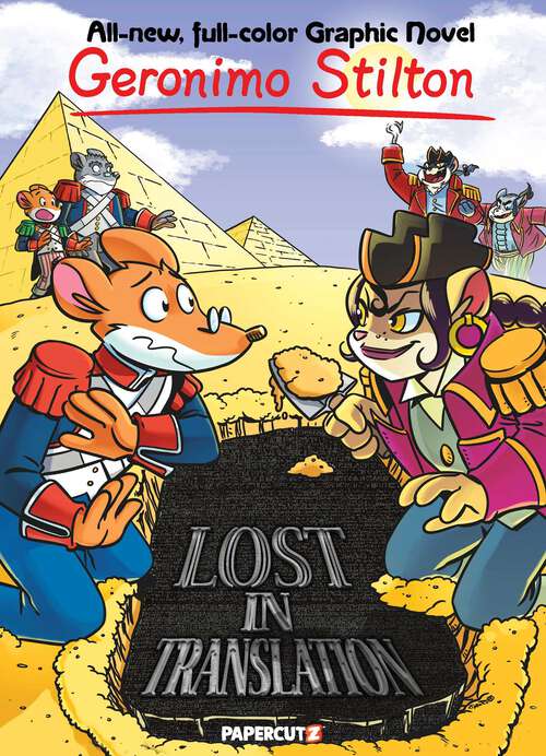 Book cover of Geronimo Stilton Graphic Novels Vol. 19: Lost In Translation (Geronimo Stilton Graphic Novels)