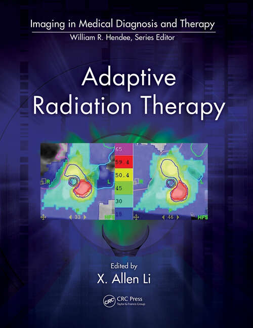 Book cover of Adaptive Radiation Therapy (Imaging in Medical Diagnosis and Therapy)