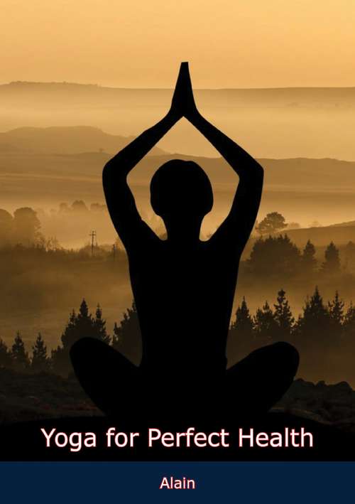 Book cover of Yoga for Perfect Health