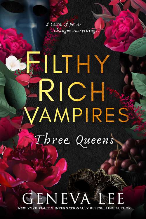 Book cover of Filthy Rich Vampires: Three Queens