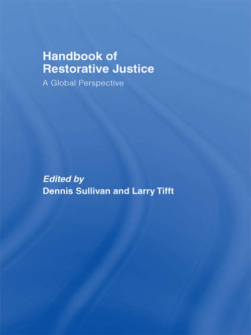 Book cover of Handbook of Restorative Justice: A Global Perspective