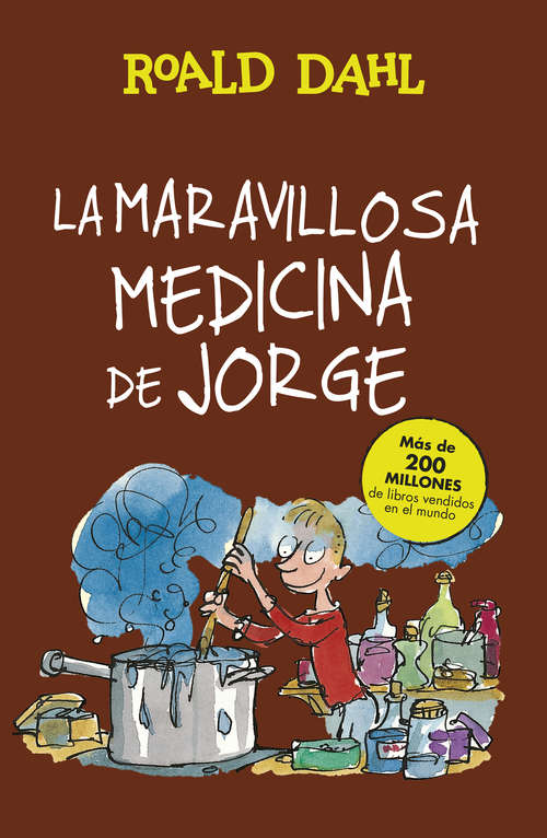 Book cover of La maravillosa medicina de Jorge (Colección Alfaguara Clásicos) (Colección Alfaguara Clásicos: Volumen)