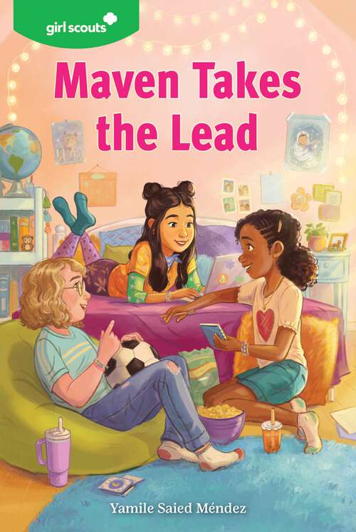 Book cover of Girl Scouts: Maven Takes the Lead (Girl Scouts)