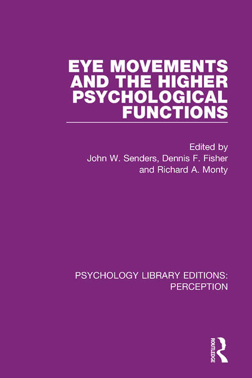 Book cover of Eye Movements and the Higher Psychological Functions (Psychology Library Editions: Perception #26)