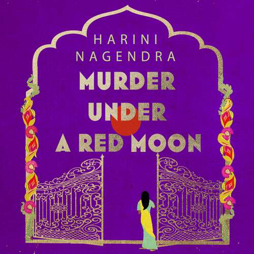 Book cover of Murder Under a Red Moon: A 1920s Bangalore Mystery (The Bangalore Detectives Club Series)