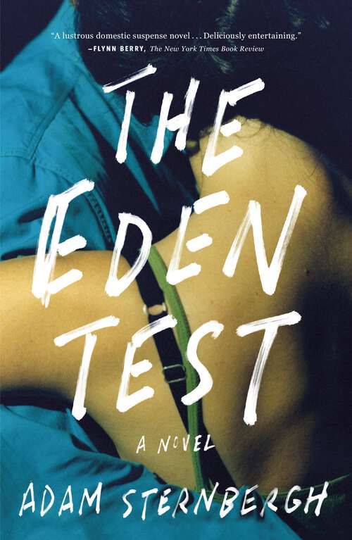 Book cover of The Eden Test: A Novel