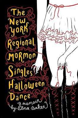 Book cover of The New York Regional Mormon Singles Halloween Dance