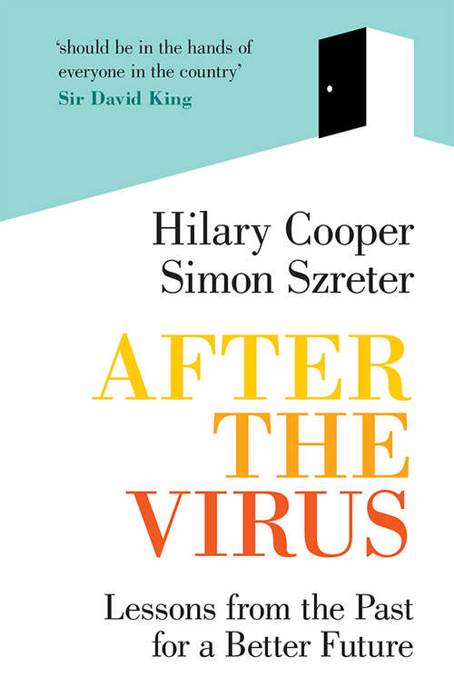 Book cover of After the Virus: Lessons from the Past for a Better Future