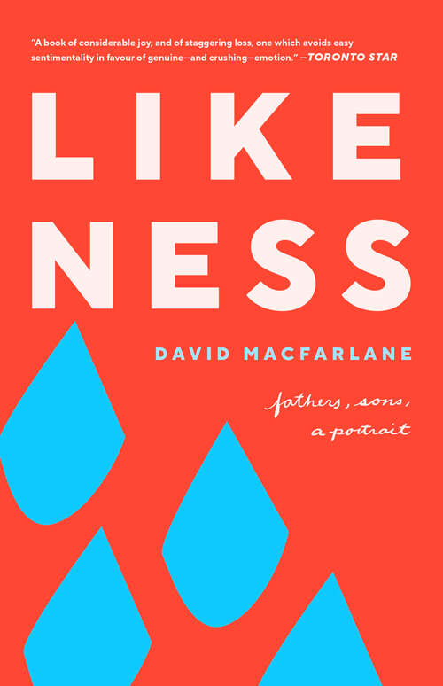 Book cover of Likeness: Fathers, sons, a portrait