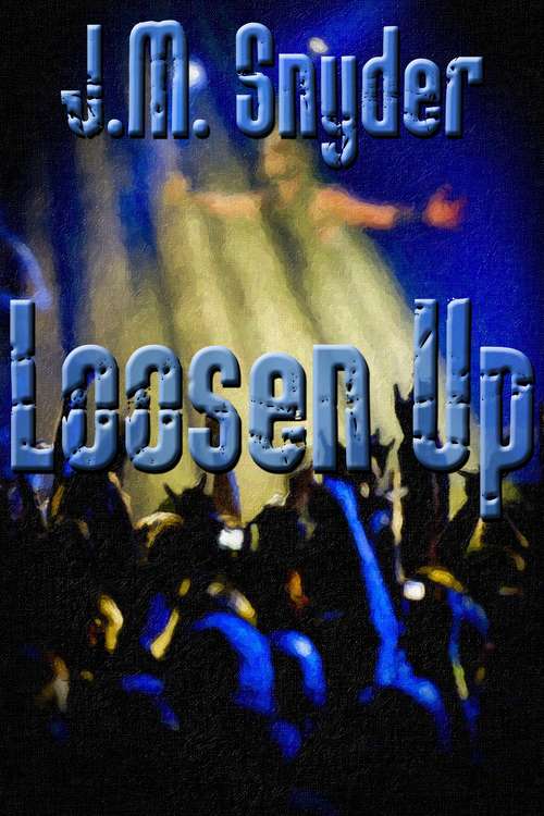 Book cover of Loosen Up