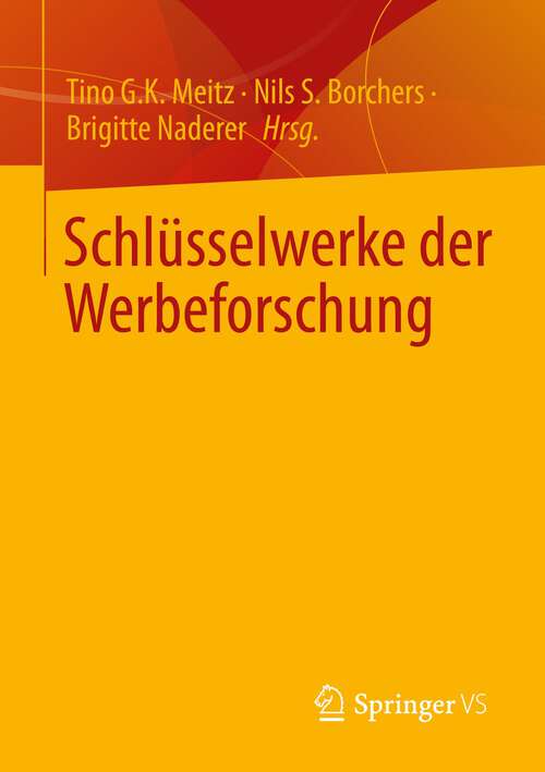 Book cover of Schlüsselwerke der Werbeforschung (1. Aufl. 2022)