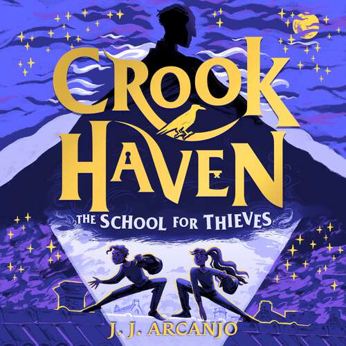 Book cover of Crookhaven The School for Thieves: Book 1 (Crookhaven #1)