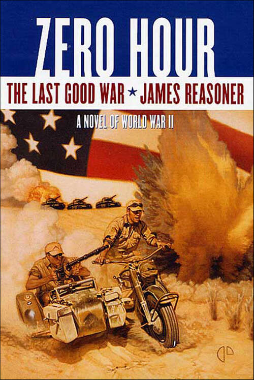 Book cover of Zero Hour: The Last Good War (Last Good War Ser. #3)