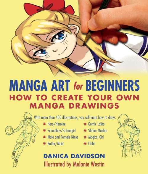 Book cover of Manga Art for Beginners: How to Create Your Own Manga Drawings