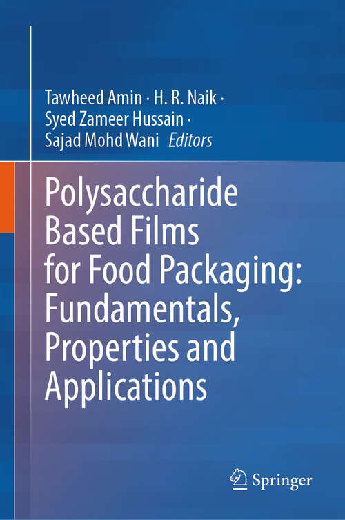 Book cover of Polysaccharide Based Films for Food Packaging: Fundamentals, Properties and Applications (2024)