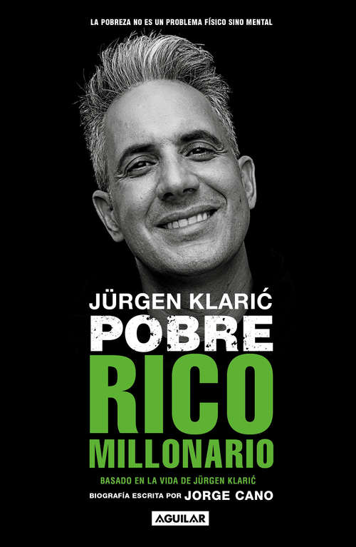 Book cover of Jurgen Klaric. Pobre, rico, millonario