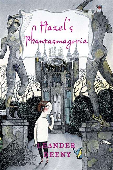 Book cover of Hazel's Phantasmagoria