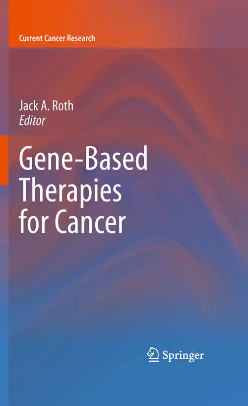 Book cover of Gene-Based Therapies for Cancer