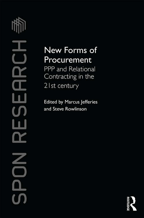 Book cover of New Forms of Procurement: PPP and Relational Contracting in the 21st Century (Spon Research)