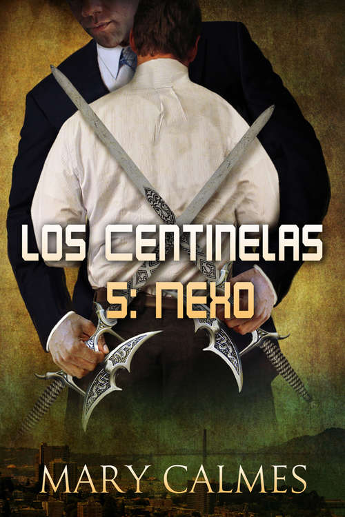 Book cover of Nexo (Los Centinelas #5)