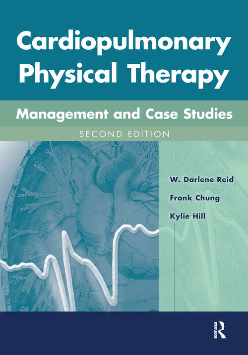 Book cover of Cardiopulmonary Physical Therapy: Management and Case Studies