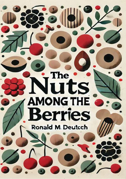 Book cover of The Nuts Among the Berries