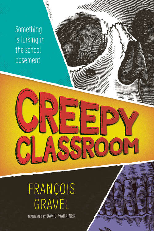 Book cover of Creepy Classroom (Orca Shivers #1)