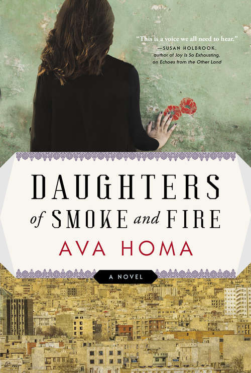 Book cover of Daughters of Smoke and Fire: A Novel