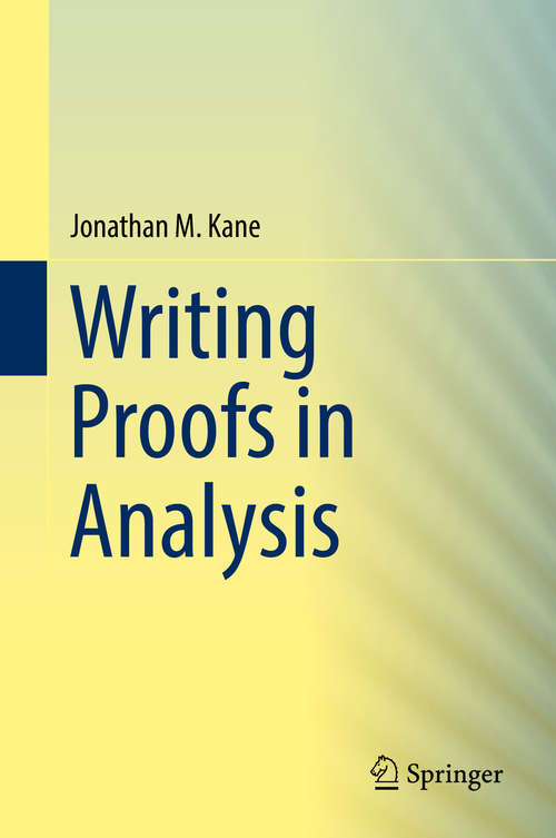 Book cover of Writing Proofs in Analysis