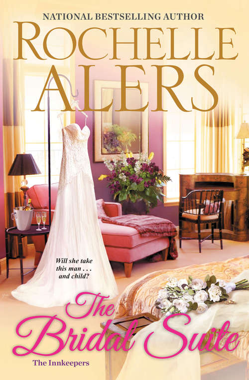 Book cover of The Bridal Suite (The Innkeepers #4)