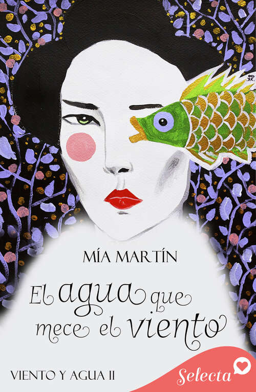 Book cover of El agua que mece el viento (Bilogía Viento y agua 2) (Bilogía Viento y agua: Volumen 2)