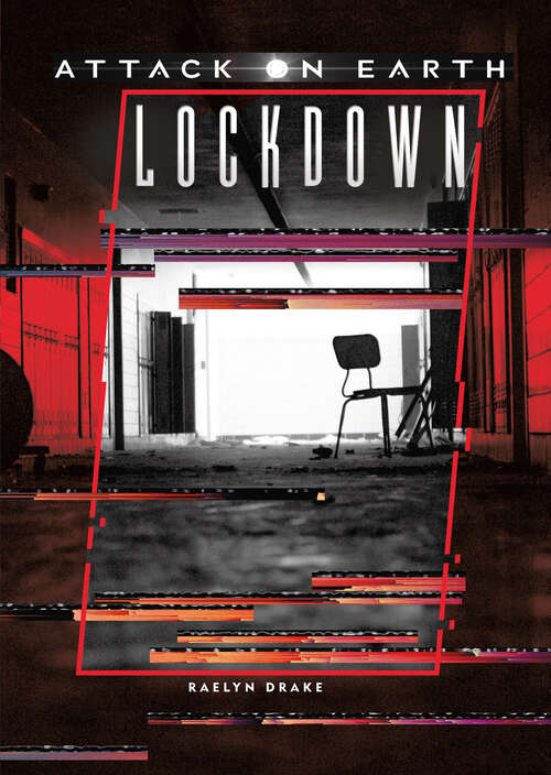 Book cover of Lockdown (Attack On Earth Ser.)