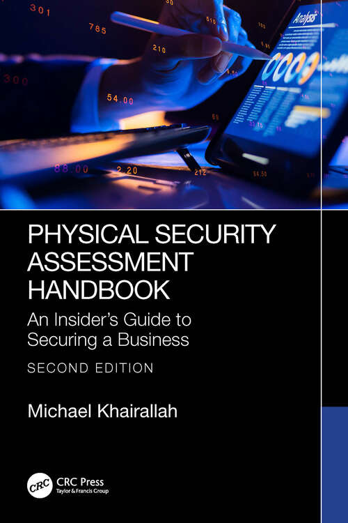 Book cover of Physical Security Assessment Handbook: An Insider’s Guide to Securing a Business