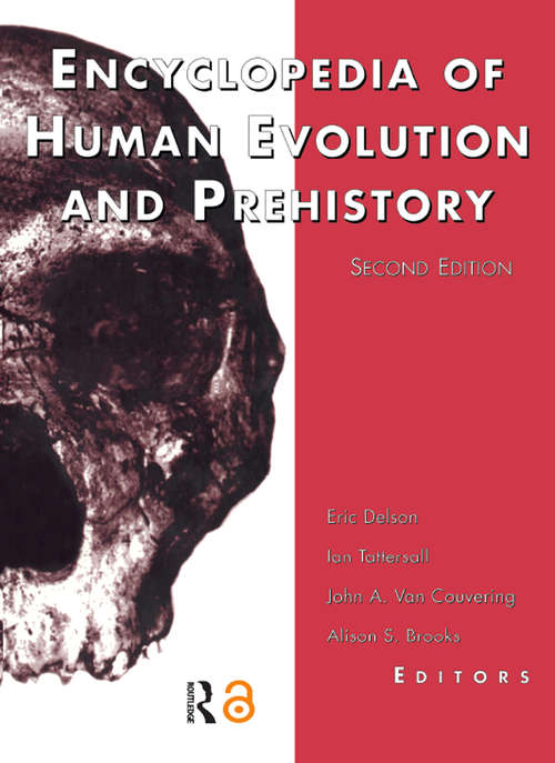 Book cover of Encyclopedia of Human Evolution and Prehistory: Second Edition (2) (Garland Reference Library Of The Humanities: Vol. 1845)