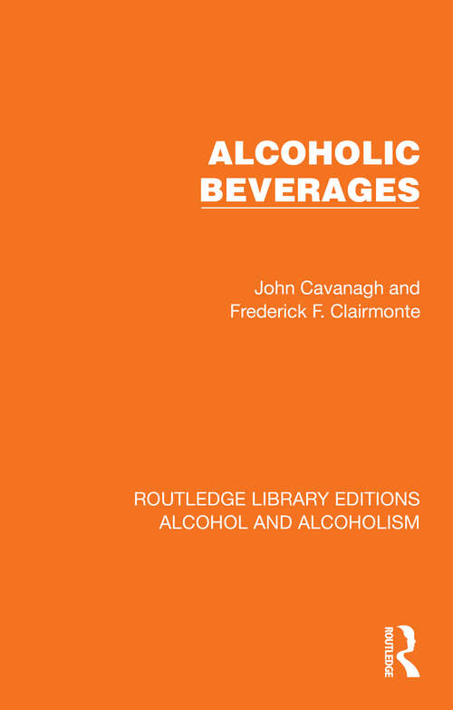 Book cover of Alcoholic Beverages (Routledge Library Editions: Alcohol and Alcoholism)