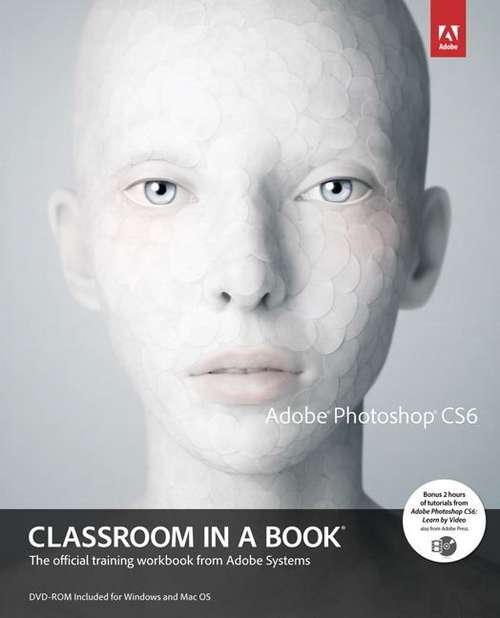 Book cover of Adobe Photoshop Cs6 (Classroom In A Book)