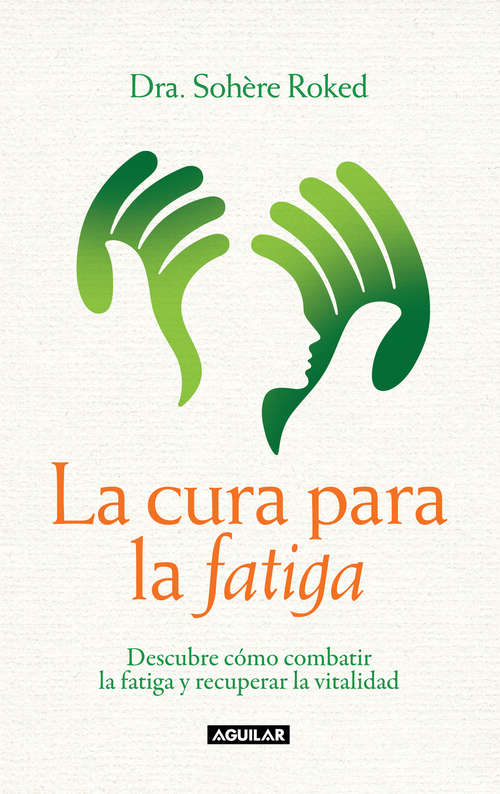 Book cover of La cura para la fatiga