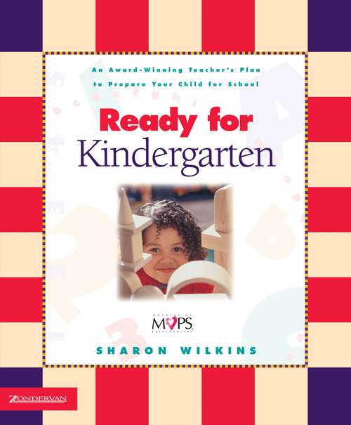 Book cover of Ready for Kindergarten: An Award-Winning Teacher's Plan to Prepare Your Child for School