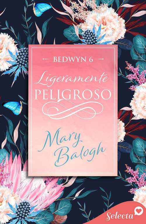 Book cover of Ligeramente peligroso (Bedwyn: Volumen 6)