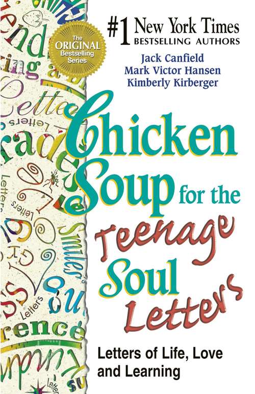 Book cover of Chicken Soup for the Teenage Soul Letters: Letters of Life, Love and Learning