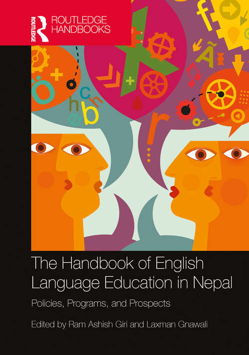 Book cover of The Handbook of English Language Education in Nepal: Policies, Programs, and Prospects (1)