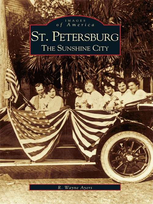 Book cover of St. Petersburg: The Sunshine City