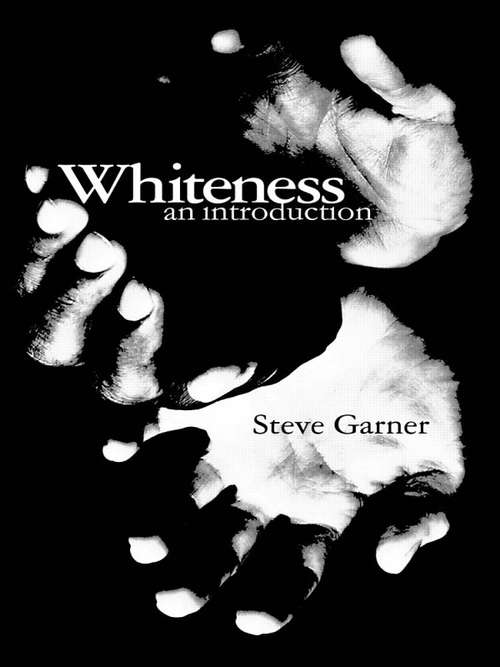 Book cover of Whiteness: An Introduction