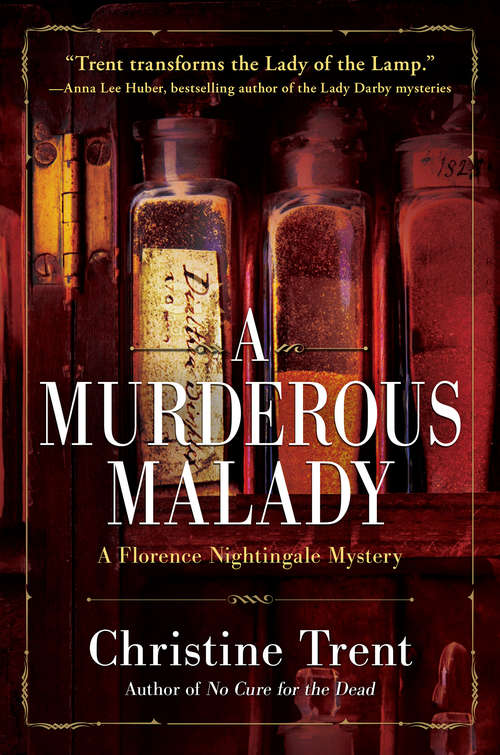 Book cover of A Murderous Malady: A Florence Nightingale Mystery (A Florence Nightingale Mystery #2)