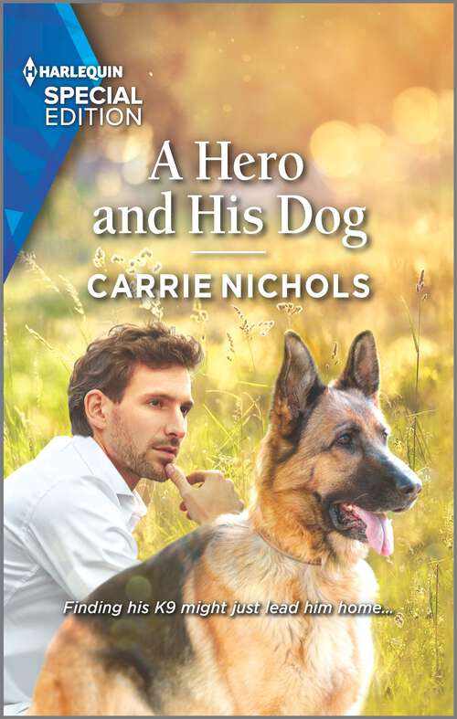 Book cover of A Hero and His Dog (Original) (Small-Town Sweethearts #7)