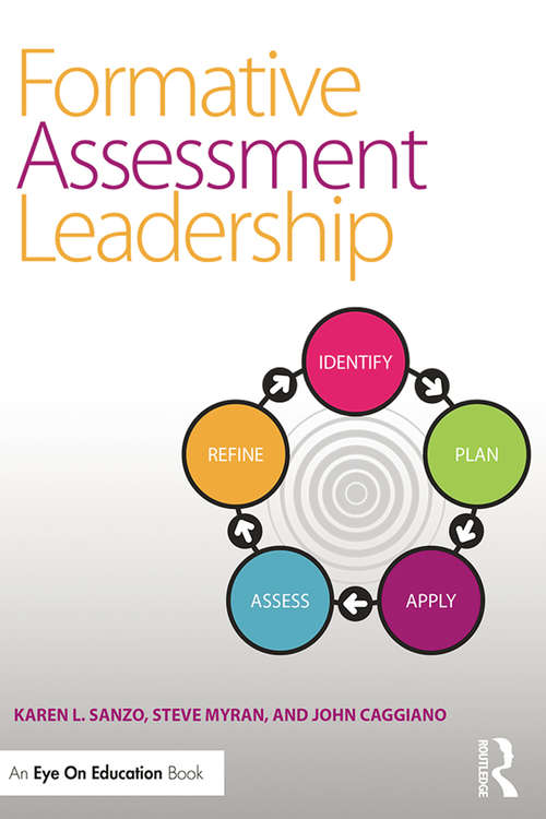 Book cover of Formative Assessment Leadership: Identify, Plan, Apply, Assess, Refine